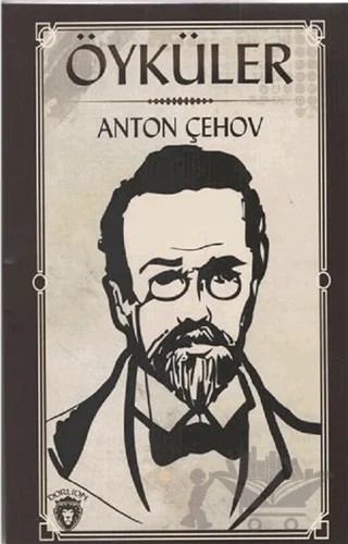 Öyküler 2 – Anton Pavloviç Çehov – Dorlion Yayınları kitap kapağı