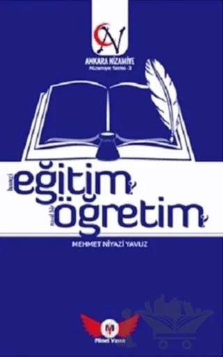 Eğitim Öğretim Hangi Eğitim? Nasıl Bir Öğretim? – Mehmet Niyazi Yavuz – Minel Yayın kitap kapağı