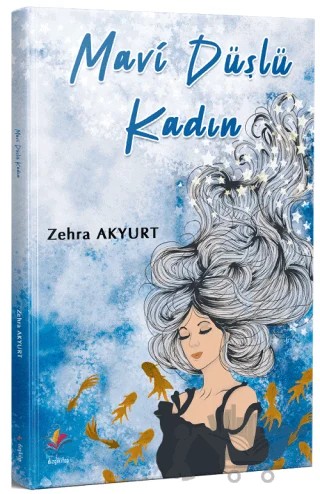 Mavi Düşlü Kadın – Zehra Akyurt – Dizgi Kitap kitap kapağı