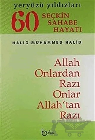 Yeryüzü Yıldızları - 60 Seçkin Sahabe Hayatı (2. Hamur) – Halid Muhammed Halid – Beka Yayınları kitap kapağı