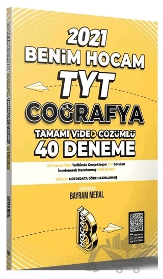 TYT Coğrafya Tamamı Video Çözümlü 40 Deneme Sınavı – Bayram Meral – Benim Hocam Yayınları kitap kapağı