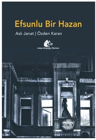 Efsunlu Bir Hazan – Özden Karan, Aslı Janat – Meşe Kitaplığı kitap kapağı