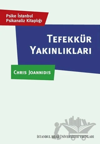 Tefekkür Yakınlıkları – Chris Joannidis – İstanbul Bilgi Üniversitesi Yayınları kitap kapağı