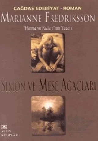 Simon ve Meşe Ağaçları – Marianne Fredriksson – Altın Kitaplar kitap kapağı