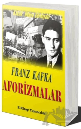 Aforizmalar – Franz Kafka – E-Kitap Yayıncılık kitap kapağı