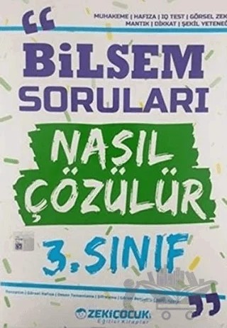 3. Sınıf Bilsem Soruları Nasıl Çözülür – Kolektif – Zekiçocuk Eğitici Kitaplar kitap kapağı