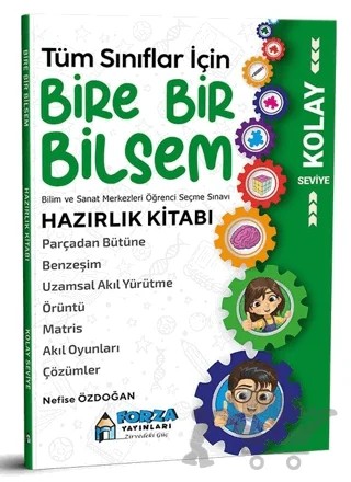 Tüm Sınıflar İçin Kolay Seviye Bire Bir Bilsem Hazırlık Kitabı – Nefise Özdoğan – Forza Yayınları kitap kapağı