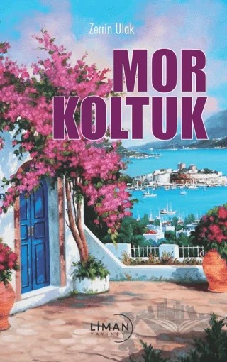 Mor Koltuk – Zerrin Ulak – Liman Yayınevi kitap kapağı