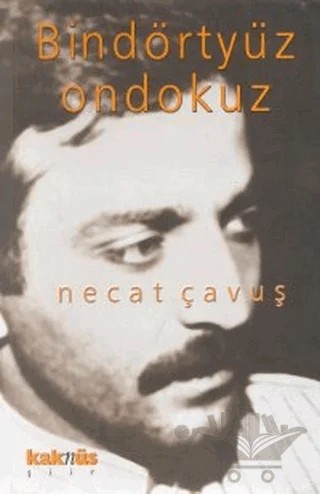 Bindörtyüzondokuz – Necat Çavuş – Kaknüs Yayınları kitap kapağı
