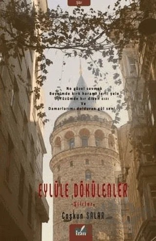 Eylüle Dökülenler – Coşkun Salar – İzan Yayıncılık kitap kapağı