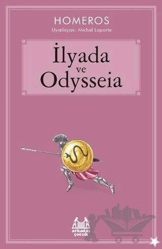 İlyada ve Odysseia – Homeros – Arkadaş Yayınları kitap kapağı