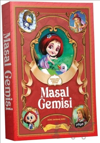Masallarla Karakter Eğitimi - Masal Gemisi – Seyit Ahmet Uzun – Pogo Çocuk kitap kapağı