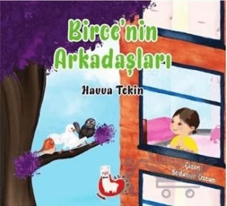 Birce'nin Arkadaşları – Havva Tekin – Alpaka Yayınları kitap kapağı
