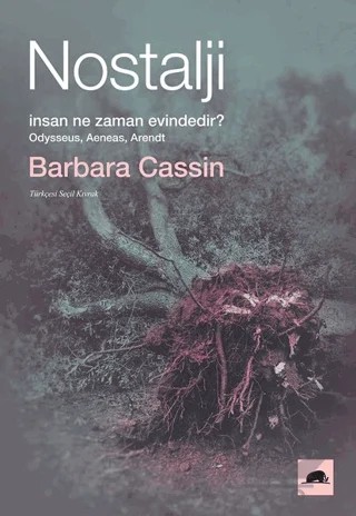 Nostalji - İnsan Ne Zaman Evindedir? – Barbara Cassin – Kolektif Kitap kitap kapağı