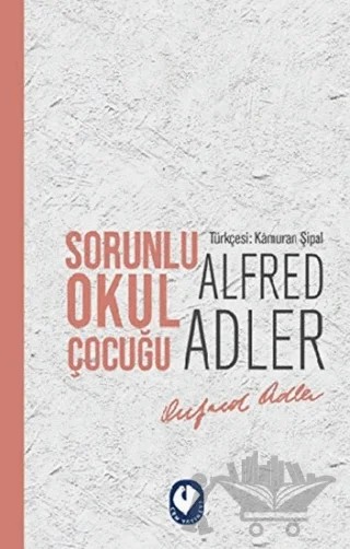 Sorunlu Okul Çocuğu – Alfred Adler – Cem Yayınevi kitap kapağı