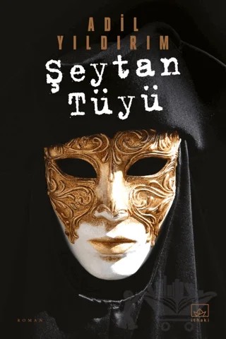 Şeytan Tüyü – Adil Yıldırım – İthaki Yayınları kitap kapağı