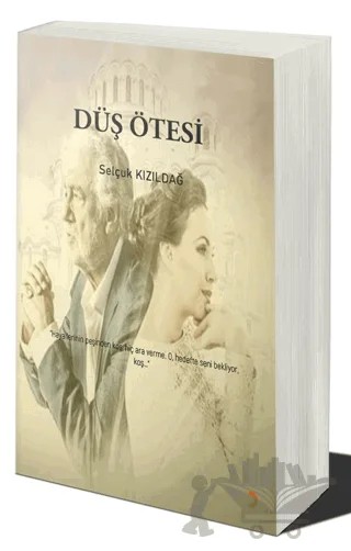 Düş Ötesi – Selçuk Kızıldağ – Cinius Yayınları kitap kapağı