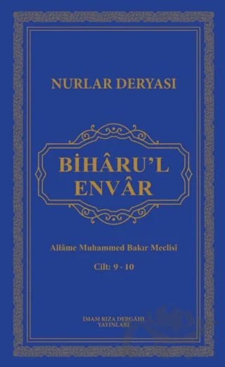 Biharu'l Envar (Cilt 9- 10) – Allame Muhammed Bakır Meclisi – İmam Rıza Dergahı Yayınları kitap kapağı