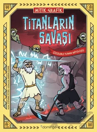 Mitik Grafik - Titanların Savaşı – Stephanie Peters – Domingo Yayınevi kitap kapağı