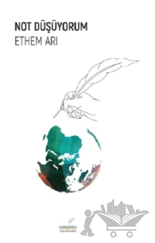 Not Düşüyorum – Ethem Arı – Yazı Dükkanı kitap kapağı