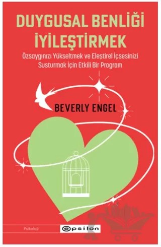 Duygusal Benliği İyileştirmek – Beverly Engel – Epsilon Yayınevi kitap kapağı