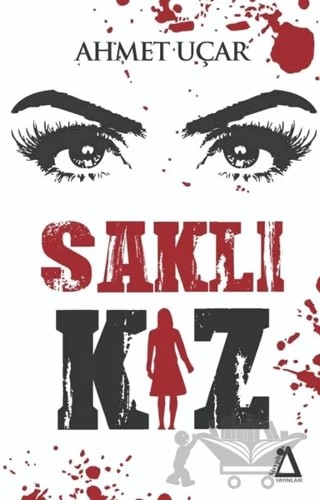 Saklı Kız – Ahmet Uçar – Sisyphos Yayınları kitap kapağı