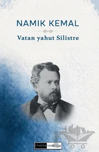 Vatan yahut Silistre – Namık Kemal – Ethera Yayıncılık kitap kapağı