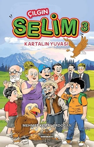 Kartalın Yuvası - Çılgın Selim 3 – Mehmet Kemal Erdoğan – Kariyer Yayınları kitap kapağı