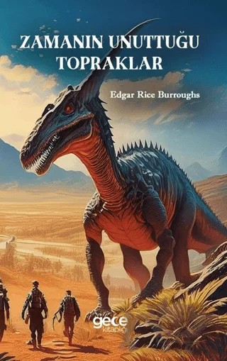 Zamanın Unuttuğu Topraklar – Edgar Rice Burroughs – Gece Kitaplığı kitap kapağı
