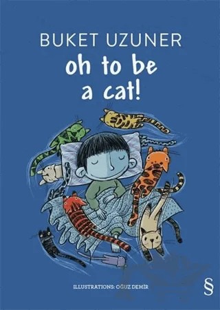 Oh to be a Cat! – Buket Uzuner – Everest Yayınları kitap kapağı