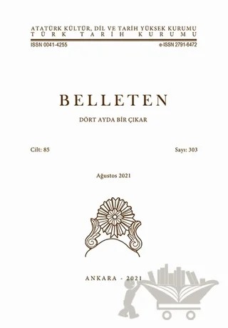 Belleten Sayı: 303 Cilt: 85 Ağustos 2021 – Türk Tarih Kurumu Yayınları kitap kapağı