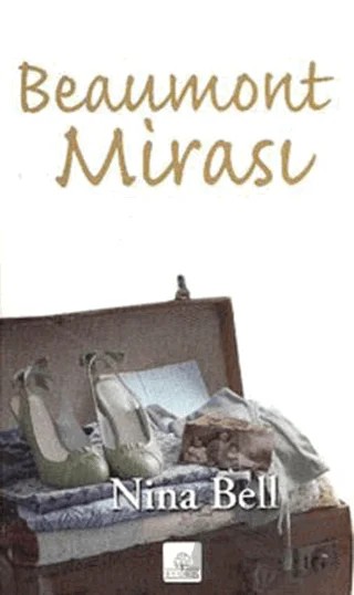 Beaumont Mirası – Nina Bell – Kyrhos Yayınları kitap kapağı