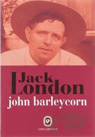 John Barleycorn – Jack London – Cem Yayınevi kitap kapağı