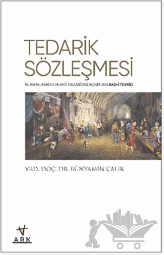 Tedarik Sözleşmesi – Bünyamin Çalık – Ark Kitapları kitap kapağı
