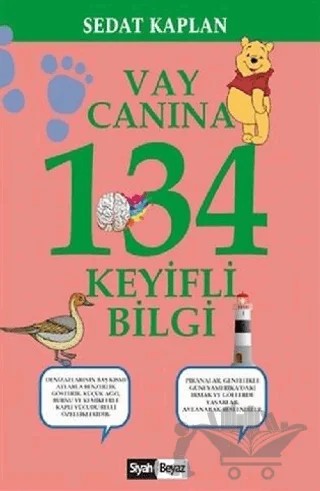 Vay Canına 134 Keyifli Bilgi – Sedat Kaplan – Siyah Beyaz Yayınları kitap kapağı