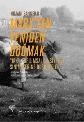 Marx’tan Yeniden Doğmak – Himani Bannerji – Yordam Kitap kitap kapağı