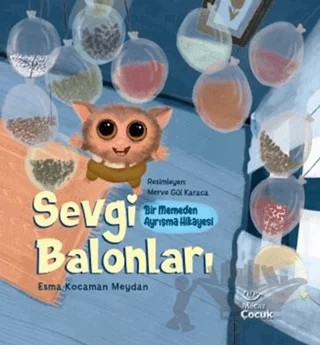 Sevgi Balonları – Esma Kocaman Meydan – Mecaz Çocuk kitap kapağı