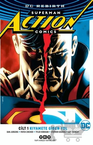 Superman Action Comics Cilt 1: Kıyamete Giden Yol (Rebirth) – Dan Jurgens – Yapı Kredi Yayınları kitap kapağı