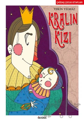 Kralın Kızı – Tekin Yılmaz – Özyürek Yayınları kitap kapağı