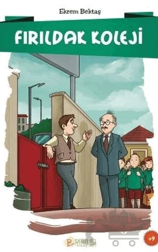 Fırıldak Koleji – Ekrem Bektaş – Pırıltı Kitapları - Erkam kitap kapağı