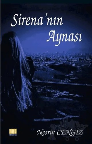Sirena'nın Aynası – Nesrin Cengiz – Tunç Yayıncılık kitap kapağı