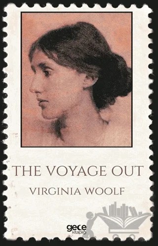 The Voyage Out – Virginia Woolf – Gece Kitaplığı kitap kapağı