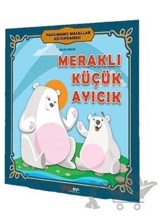 Meraklı Küçük Ayıcık – Erkin Ergin – Yayınevi Medya Grubu kitap kapağı