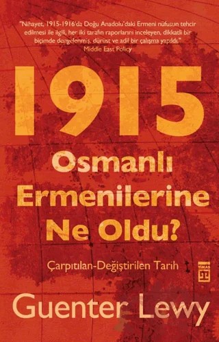 1915 - Osmanlı Ermenilerine Ne Oldu? – Guenter Lewy – Timaş Tarih kitap kapağı