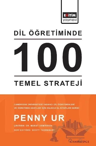 Dil Öğretiminde 100 Temel Strateji – Penny Ur – Eğitim Yayınevi - Ders Kitapları kitap kapağı