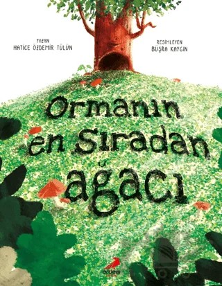 Ormanın En Sıradan Ağacı – Hatice Özdemir Tülün – Erdem Çocuk kitap kapağı