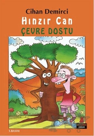 Hınzır Can - Çevre Dostu – Cihan Demirci – Kırmızı Kedi Çocuk kitap kapağı
