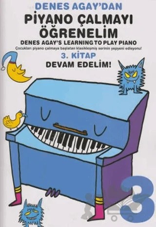 Denes Agay'dan Piyano Çalmayı Öğrenelim 3 – Denes Agay – Porte Müzik Eğitim Merkezi kitap kapağı