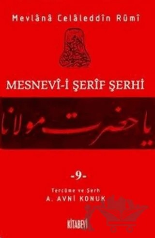 Mesnevi-i Şerif Şerhi Cilt: 9 – Mevlana Celaleddin Rumi – Kitabevi Yayınları kitap kapağı