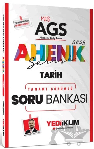 2025 MEB AGS Ahenk Serisi Tarih Tamamı Çözümlü Soru Bankası – Ahmet Uğur Karakuza – Yediiklim Yayınları kitap kapağı